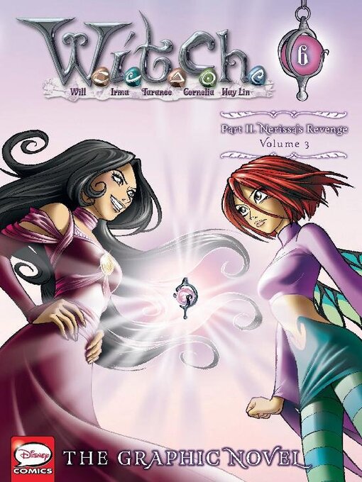 Title details for W.I.T.C.H., Part II, Volume 3 by Disney Book Group, LLC - Available
